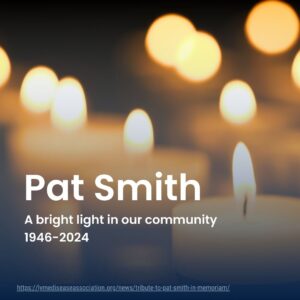 Pat Smith. A bright light in our community. 1946-2024. Candles background.